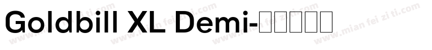 Goldbill XL Demi字体转换